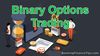 Picture of How Do Binary Options Work?